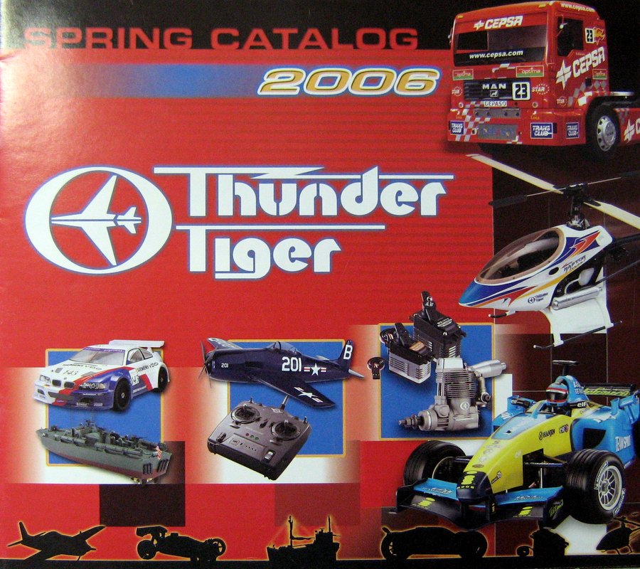 THUNDER TIGER CATALOG FOR SPRING 2006